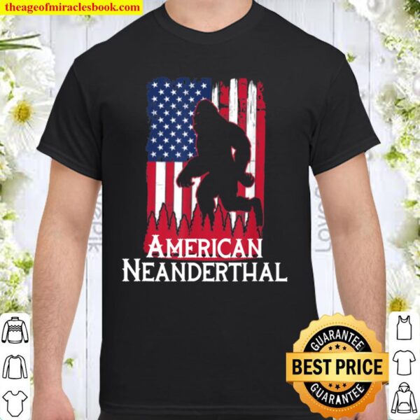 American Neanderthal US Flag for Proud Neanderthals Shirt