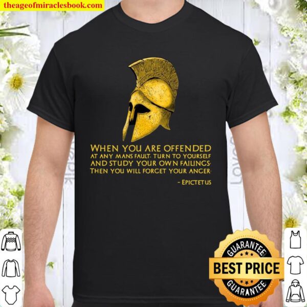 Ancient Greek Stoic Epictetus Quote On Being Offended Shirt