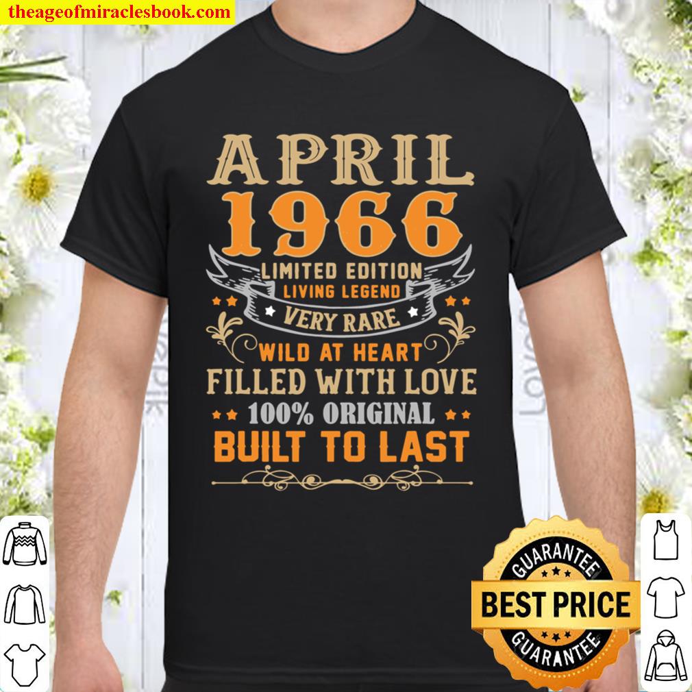 April 1966 Shirt 55 Years Old 55th Birthday limited Shirt, Hoodie, Long Sleeved, SweatShirt