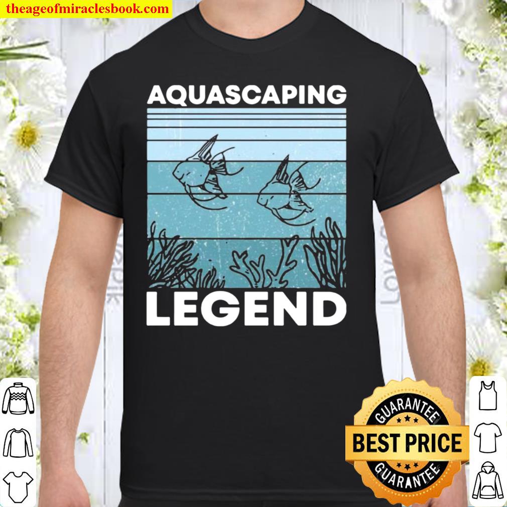 Aquascaping Legend limited Shirt, Hoodie, Long Sleeved, SweatShirt