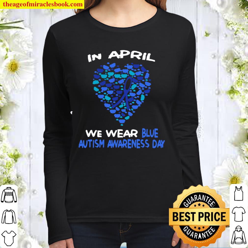 Autism Awareness Day We Wear Blue in April Autism warriors Women Long Sleeved