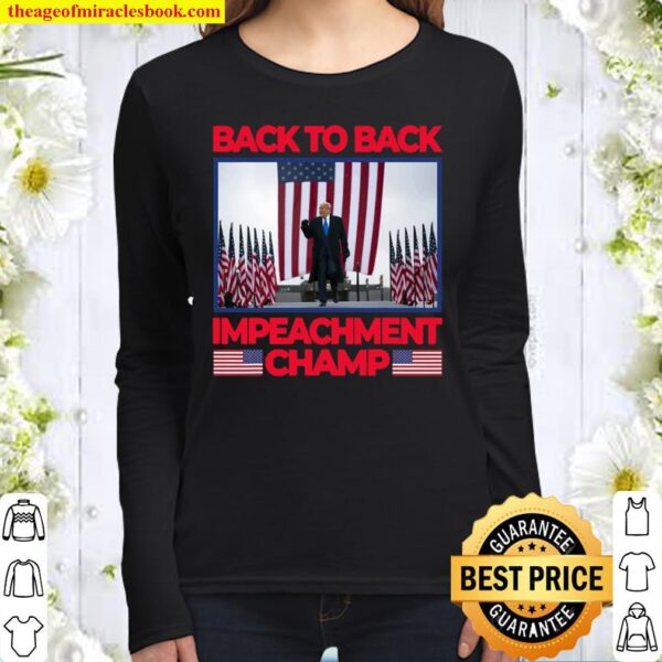 Back To Back Impeachment Champ Women Long Sleeved