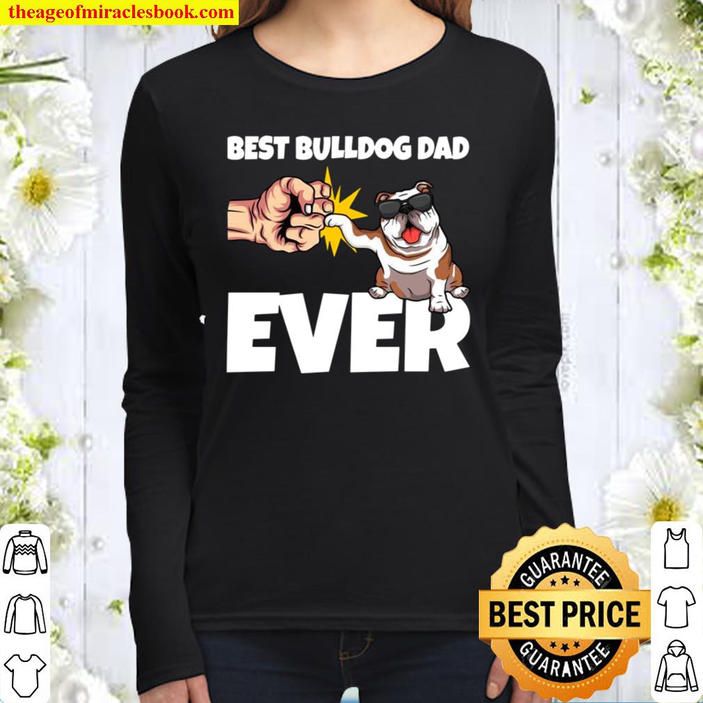 Best Bulldog Dad Ever Englische Bulldogge Papa Vatertag Women Long Sleeved