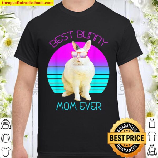 Best Bunny Mom Ever Vaporwave Retrowave Synthwave Retro 80s Shirt