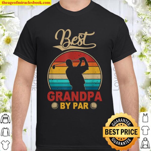 Best Grandpa By Par Father’s Day Golf Shirt