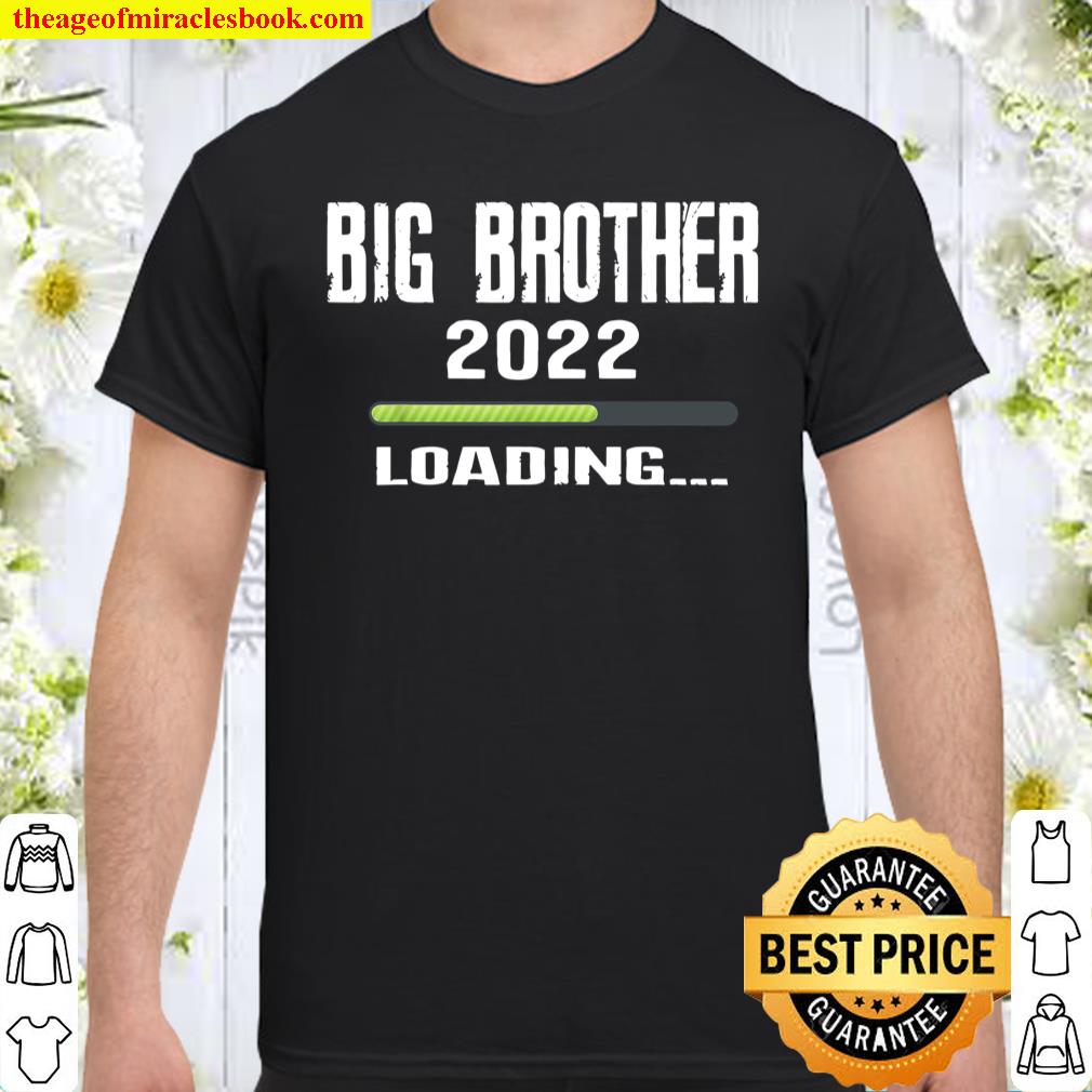 Big Brother To Be Loading Please Wait Promoted to Bro 2022 Shirt