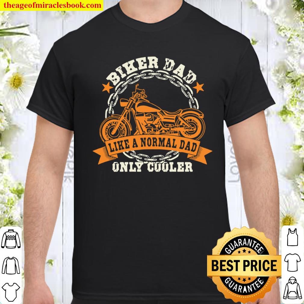 Biker Dad Father’s Day Biker Fathers Motorcycle Dad Shirt, hoodie, tank top, sweater