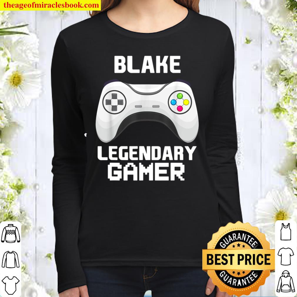 Blake Legendary Gamer Personalized Video Gaming Name Women Long Sleeved
