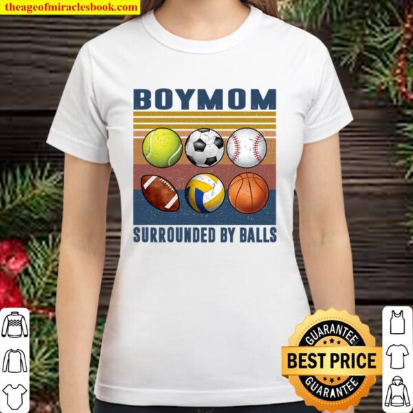 Boy Mom Surrounded By Balls Classic Women T-Shirt