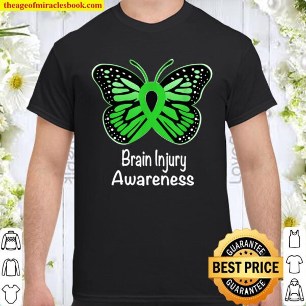 Brain Injury Awareness Warrior Support Survivor Green Ribbon Shirt