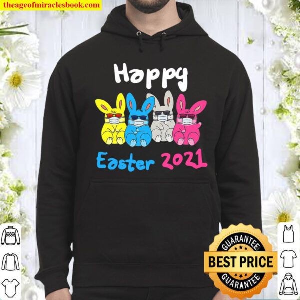 Bunny In Face Mask Sunglasses Happy Easter 2021 Quarantine Hoodie