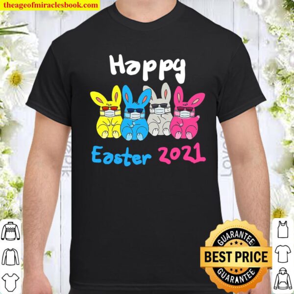 Bunny In Face Mask Sunglasses Happy Easter 2021 Quarantine Shirt