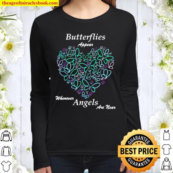 Butterflies Appear Whenever Angels Are Near Women Long Sleeved