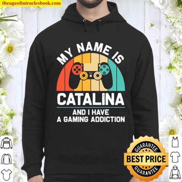 CATALINA Name Personalized Gaming Geek Birthday Hoodie