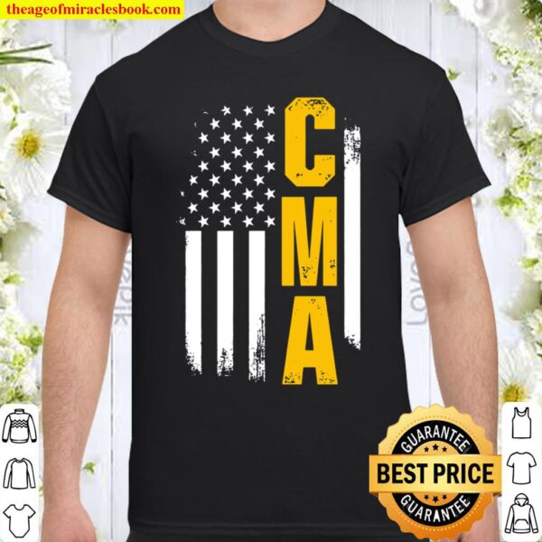CMA Certified Medical Assistant Fixing Proud Assisting Shirt