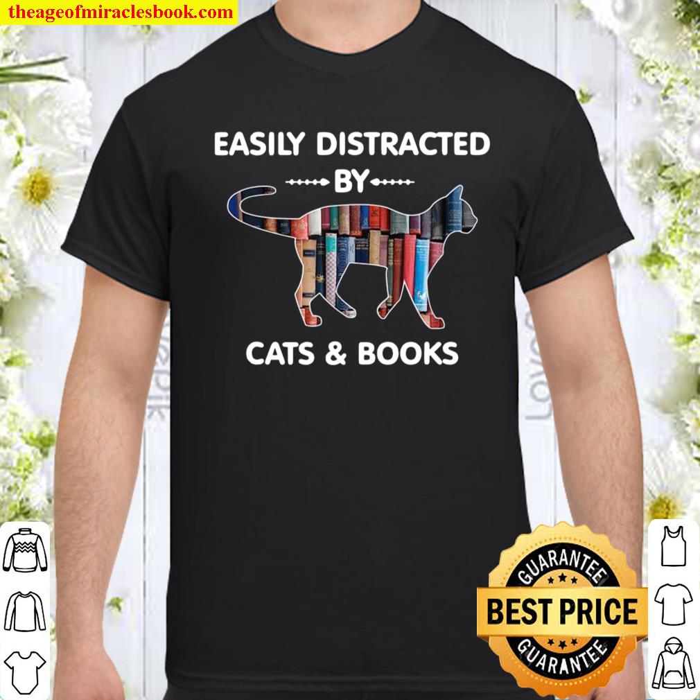 Cat Nerdy Easily Distracted By Cats and Books Shirt