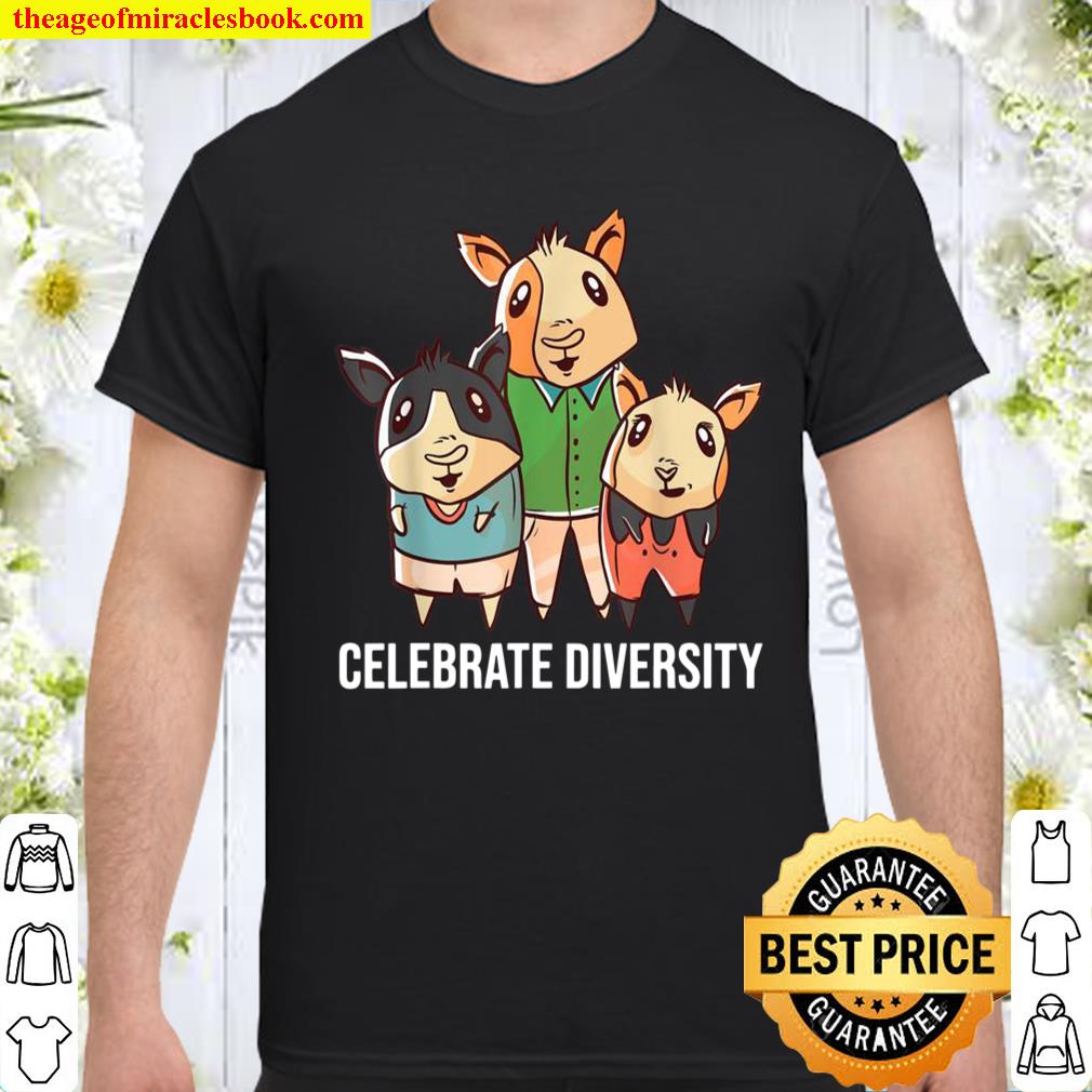 Celebrate Diversity guinea pig pet owners Shirt