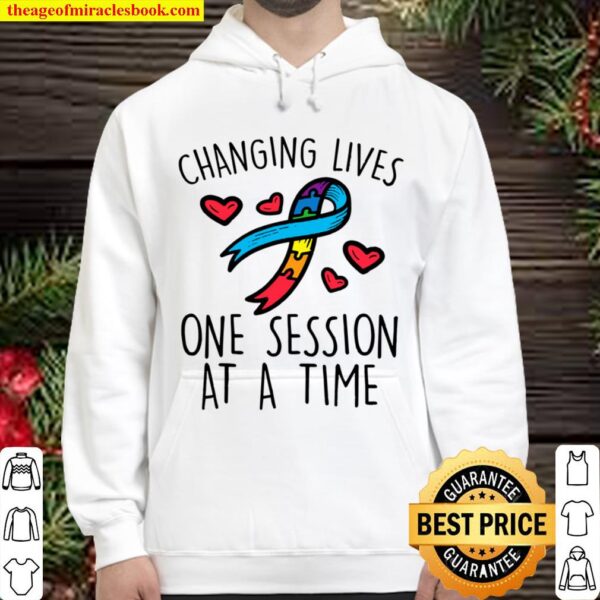 Changin Lives One Session At A Time Autism Awareness Teacher Hoodie