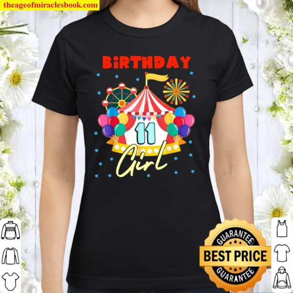 Circus Carnival Party Girl Theme Age 11 Classic Women T-Shirt