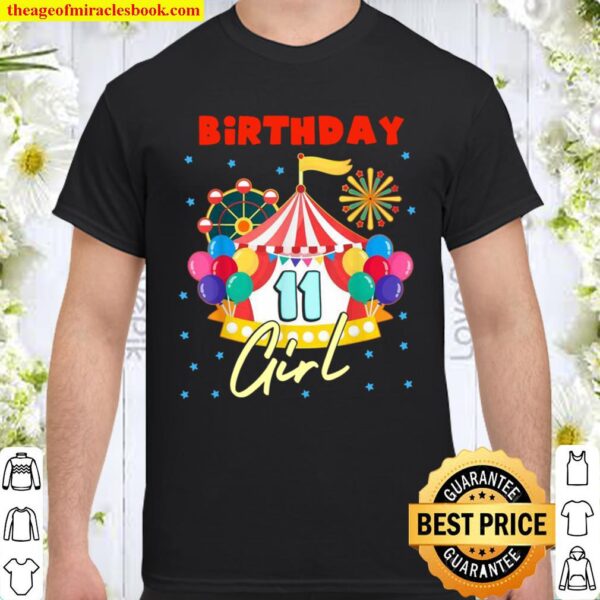 Circus Carnival Party Girl Theme Age 11 Shirt