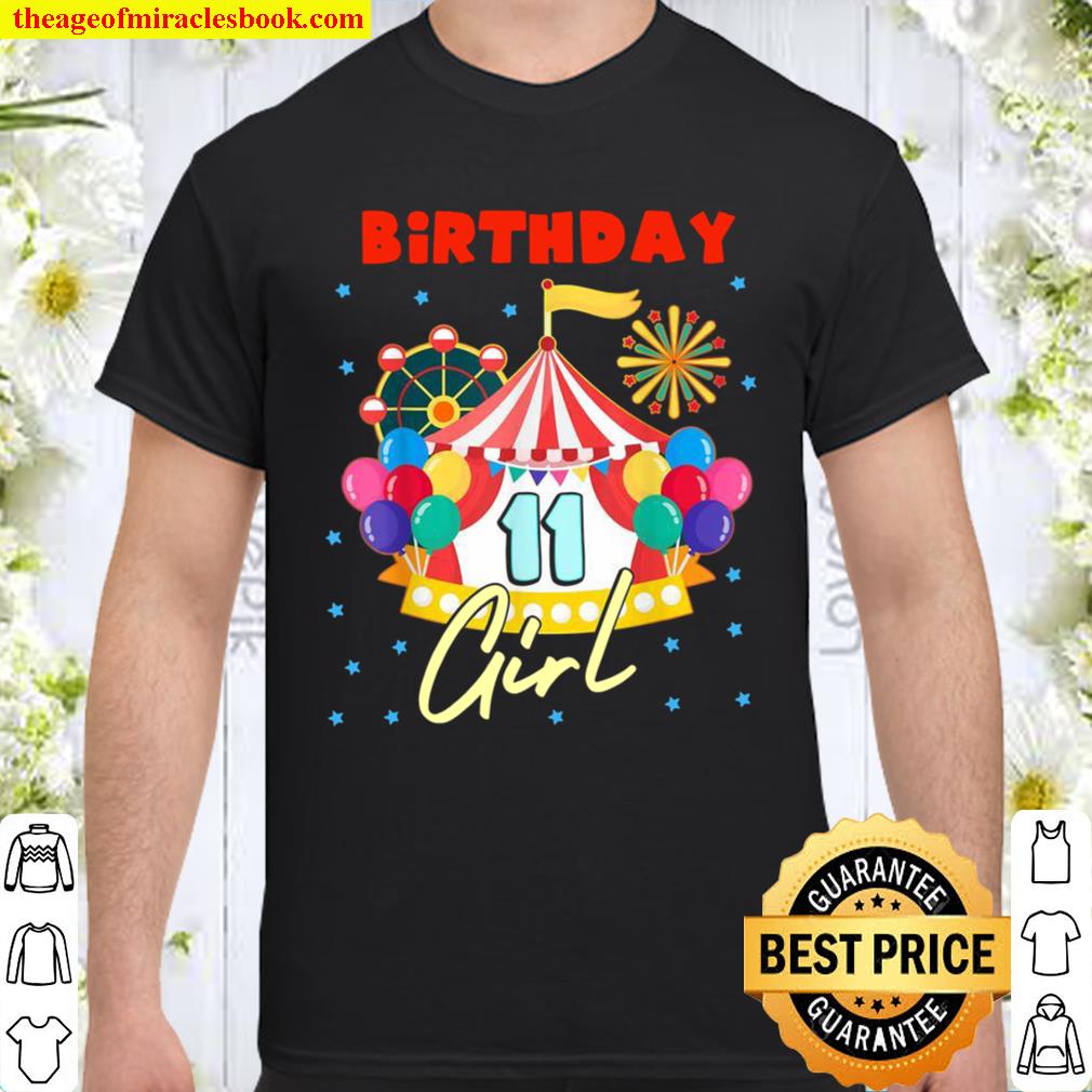 Circus Carnival Party Girl Theme Age 11 Shirt, hoodie, tank top, sweater