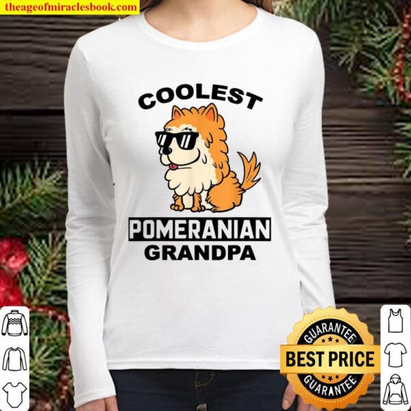Coolest Pomeranian Grandpa Dog Women Long Sleeved