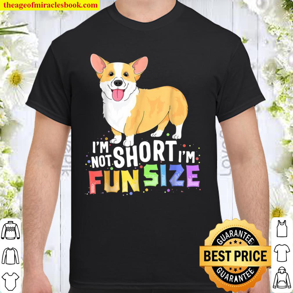 Corgi Dog Fun Size limited Shirt, Hoodie, Long Sleeved, SweatShirt