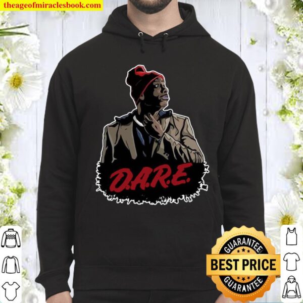 Dave Chappelle Tyrone Biggums D.A.R.E Parody Hoodie