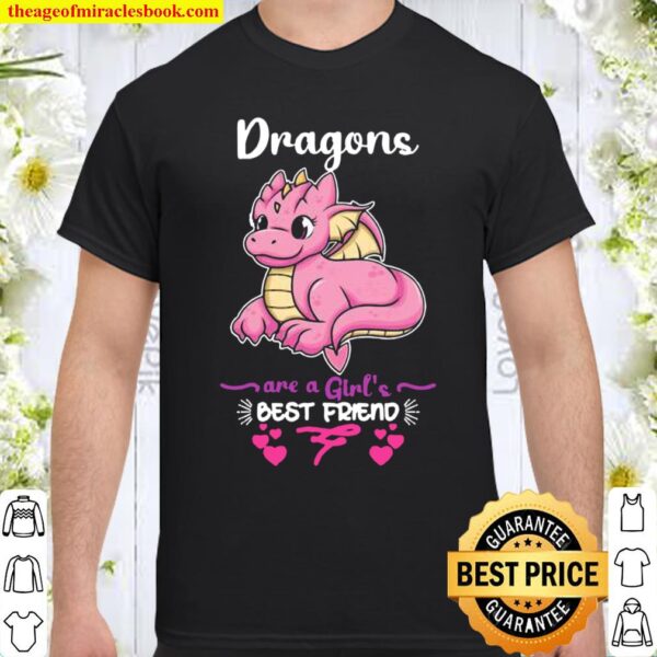 Dragons Are a Girl’s Best Friend Girls Dragon Shirt