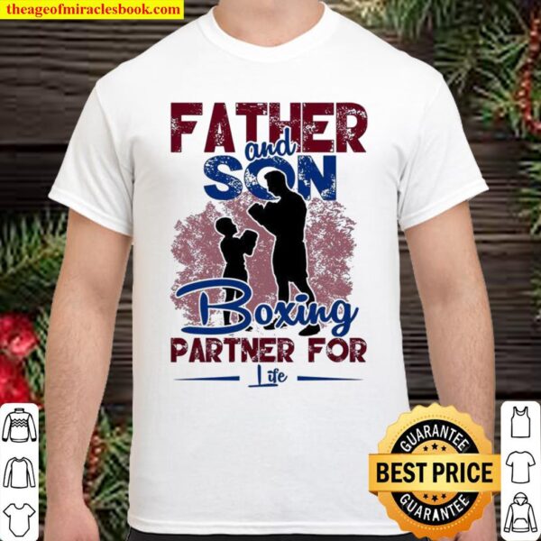 Father And Son Boxing partner For Life Shirt