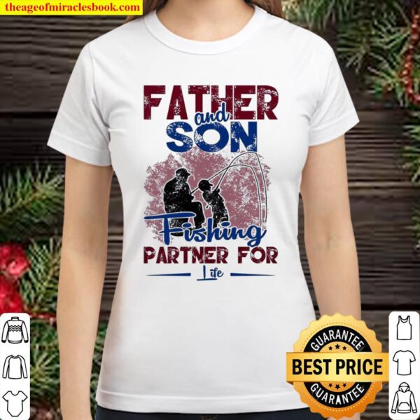 Father And Son Fishing Partner For Life Classic Women T-Shirt