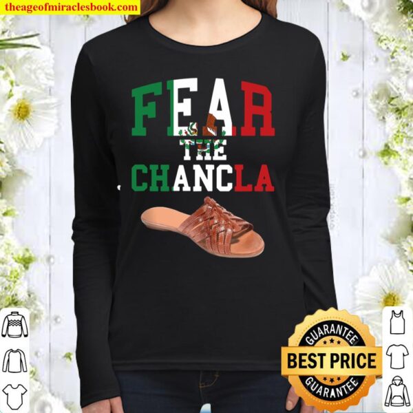Fear La Chancla Mexican Flag Mexico Aztec Chicano Shoe Women Long Sleeved