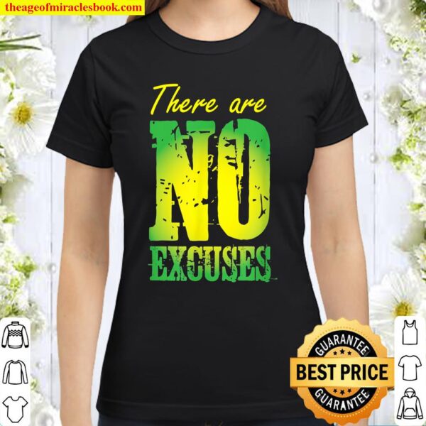 Fitness Gym No Excuses Classic Women T-Shirt