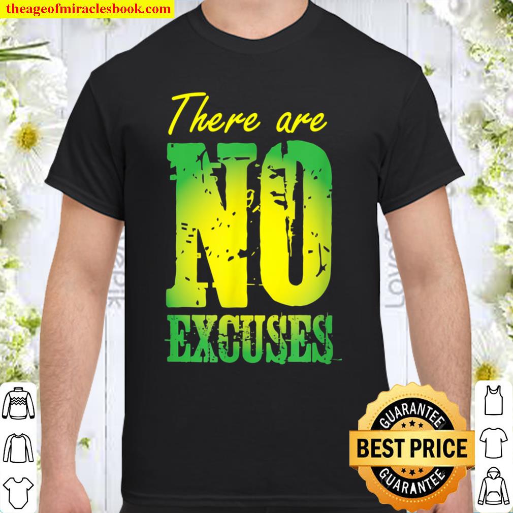 Fitness Gym No Excuses Shirt, hoodie, tank top, sweater