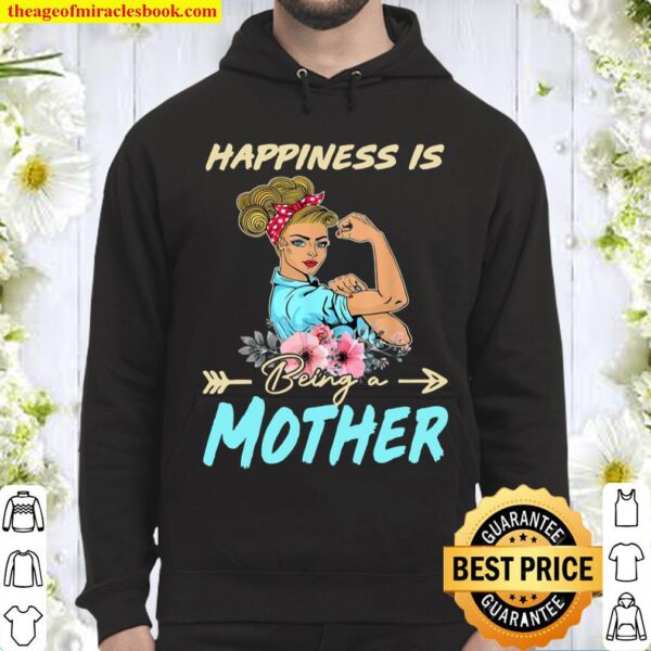Floral Happiness Is Being A Mother Hoodie