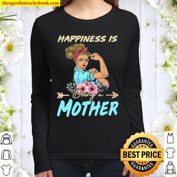 Floral Happiness Is Being A Mother Women Long Sleeved