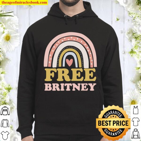 Free Britney #FreeBritney Rainbow Hoodie