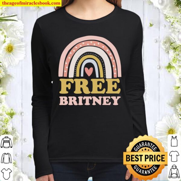 Free Britney #FreeBritney Rainbow Women Long Sleeved