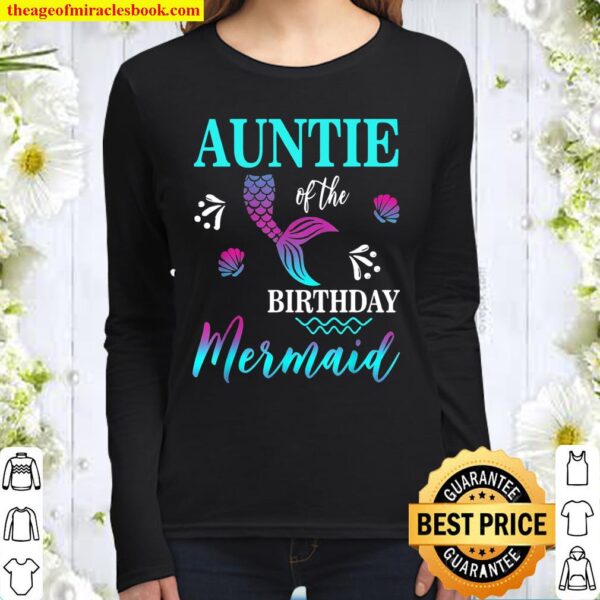 Funny Auntie Of The Birthday Mermaid Matching Family Women Long Sleeved