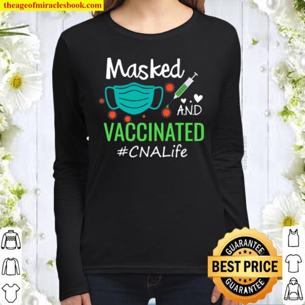 Funny Cute Masked And Vaccinated Cna Life Gift Black Women Long Sleeved