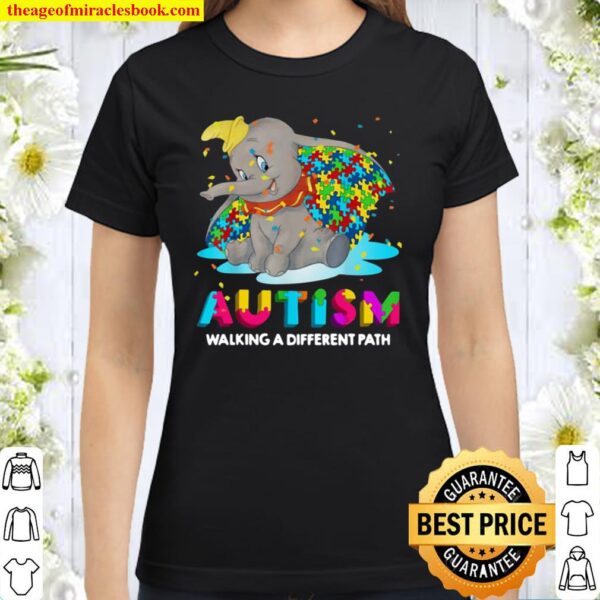 Funny Elephant Autism Walking A Different Path Classic Women T-Shirt