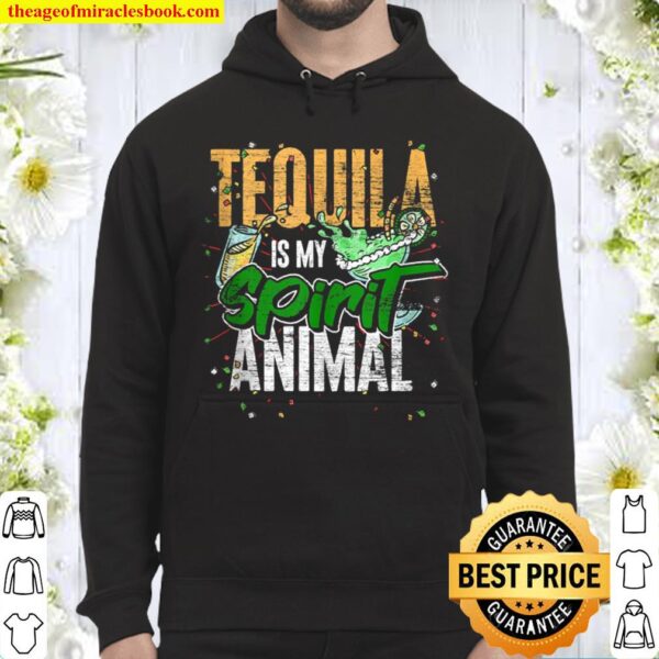 Funny Fiesta Tequila Is My Spirit Animal Cinco De Mayo Hoodie