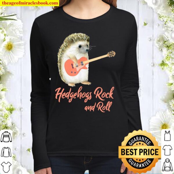 Funny Hedgehog Hedgehogs Rock and Roll Hedgehog with Guitar Women Long Sleeved