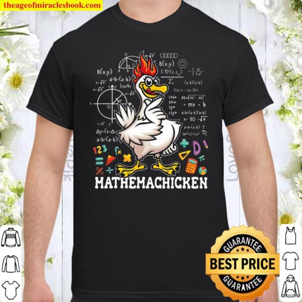 Funny Mathemachicken Math Lovers Shirt