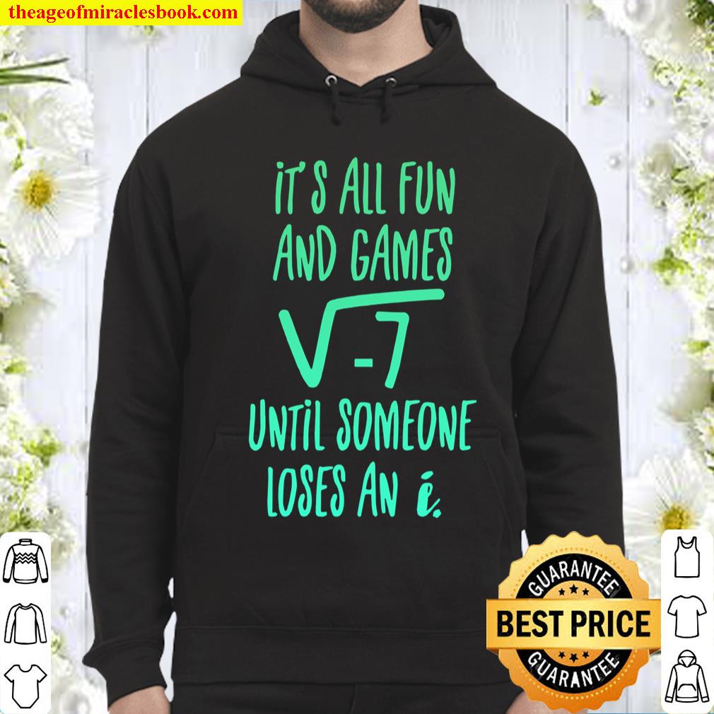 Funny Someone Loses an I Square Root 49 is 7 Square Root 7 Hoodie