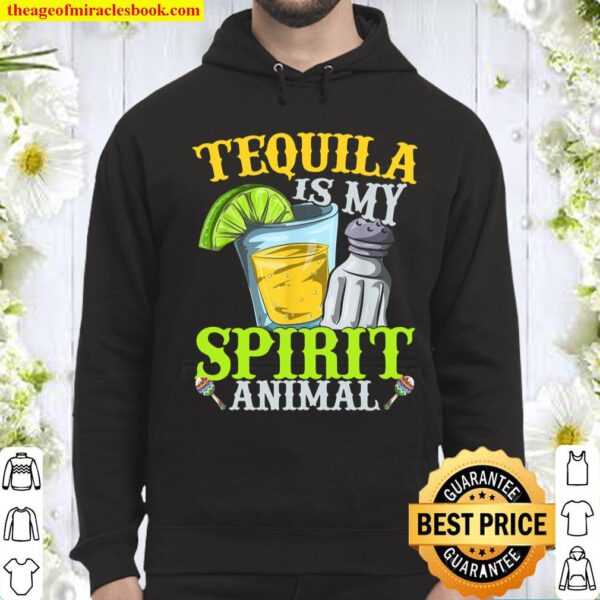Funny Tequila Drinking Fiesta Spirit Animal Cinco De Mayo Hoodie