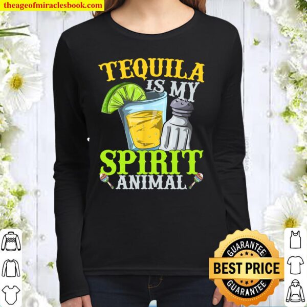 Funny Tequila Drinking Fiesta Spirit Animal Cinco De Mayo Women Long Sleeved