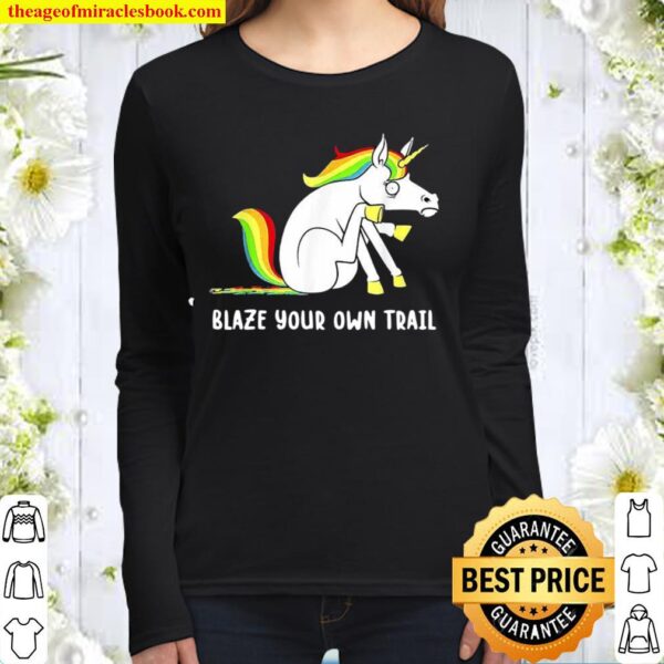 Funny Unicorn Blaze Your Own Trail Unicorn Custome Women Long Sleeved