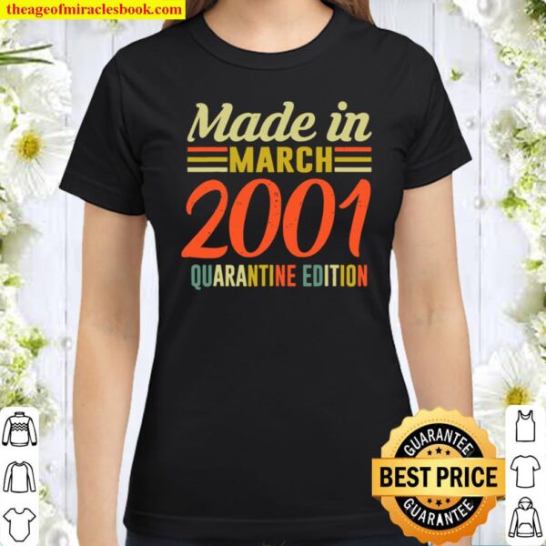 Geschenk zum 20. Geburtstag Jahrgang 2001 März lustiges Classic Women T-Shirt
