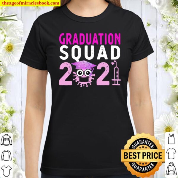 Graduation Squad College Graduation Class of 2021 Lockdown Classic Women T-Shirt
